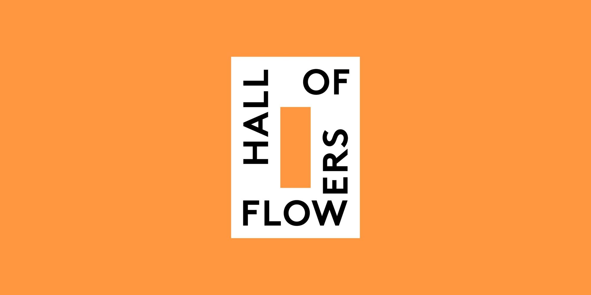 Hall of Flowers — Brand Identity — campaign hero